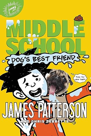 Middle School Book 8 of 16: Dog's Best Friend (hardcover) James Patterson