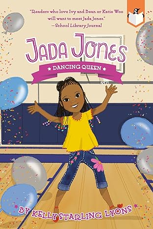 Dancing Queen #4 (Jada Jones) (Paperback) Kelly Starling Lyons