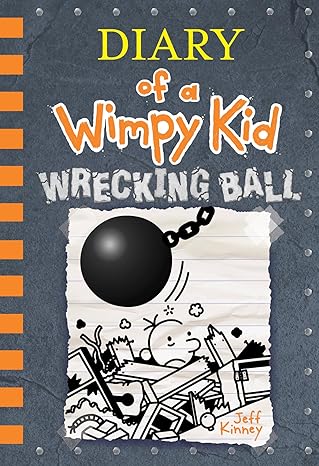 Wrecking Ball (Diary of a Wimpy Kid Book 14) (hardcover) Jeff Kinney