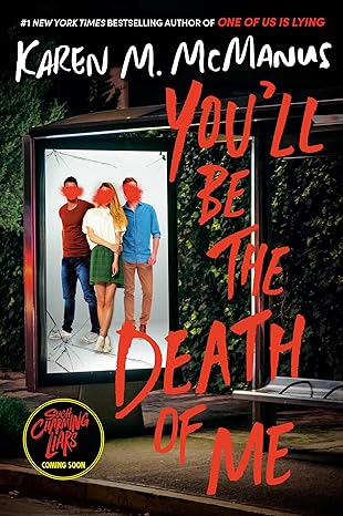 You'll Be The Death Of Me (Paperback) Karen M. McMannus