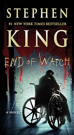 End of Watch : Book 3 of 3: The Bill Hodges Trilogy (Paperback) Stephen King