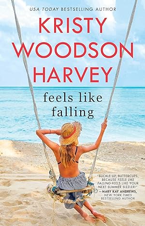 Feels Like Falling (Paperback) Kristy Woodson Harvey