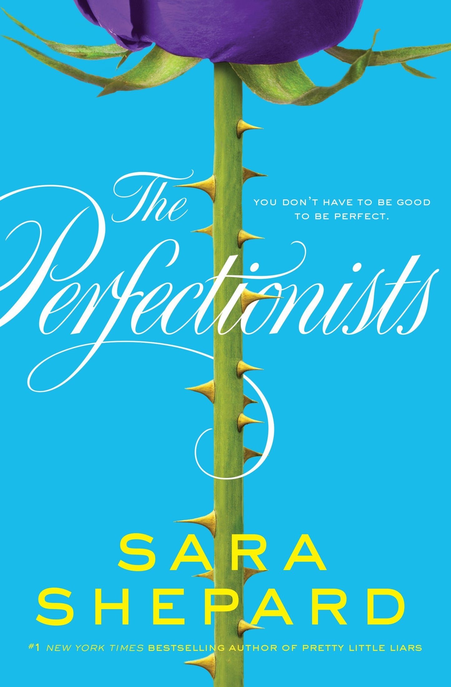 The Perfectionists : Perfectionists, Book 1 of 2 (Hardcover) Sara Shepard