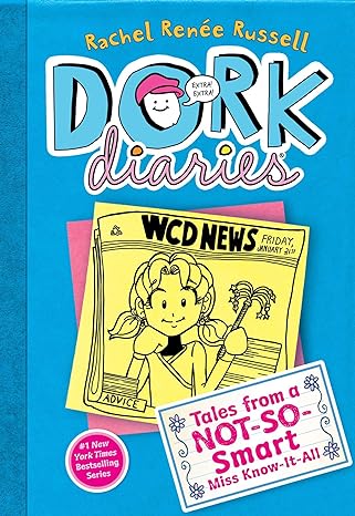 Dork Diaries : Tales from a Not-So-Smart Miss Know-It-All (Hardback)  Rachel Renée Russell