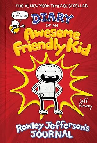 Diary of an Awesome Friendly Kid: Rowley Jefferson's Journal (Hardcover) Jeff Kinney