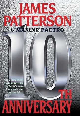 10th Anniversary (Hardcover) James Patterson & Maxine Paetro