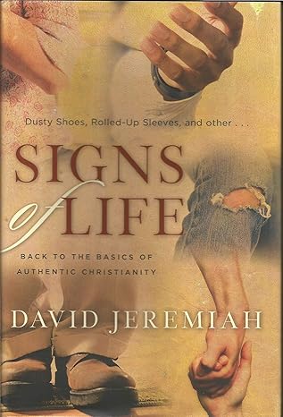 Signs of Life by David Jeremiah (Hardcover)