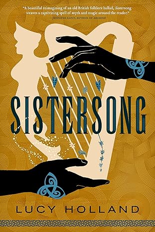 Sistersong ( paperback) Lucy Holland