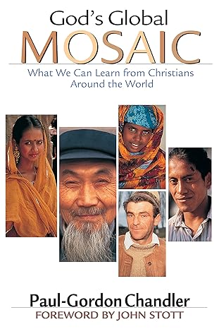 God's Global Mosaic (Paperback) Paul-Gordon Chandler