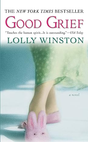 Good Grief (Paperback) Lolly Winston