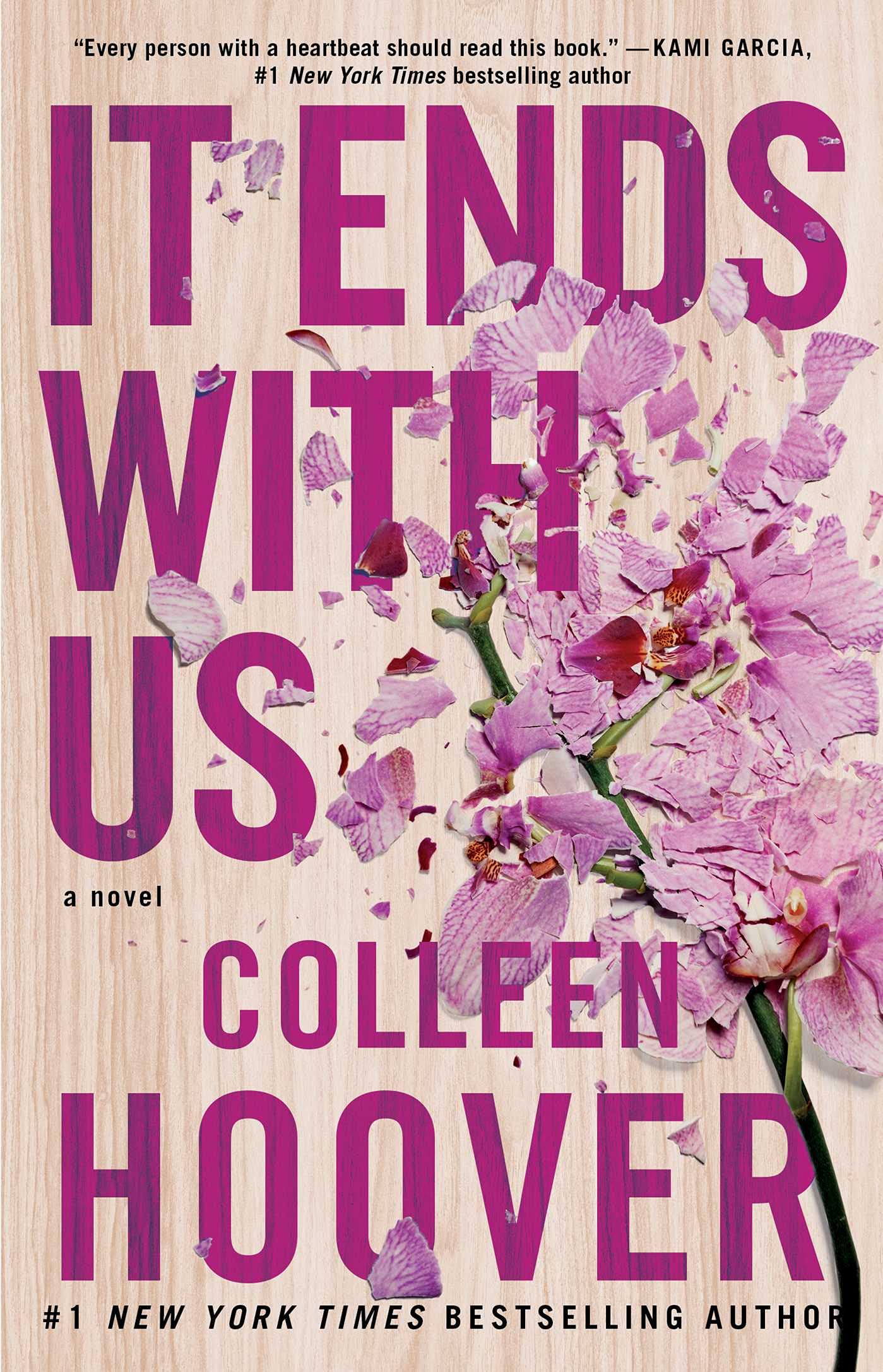 It Ends with Us : It Ends with Us Book 1 of 2 (paperback) Colleen Hoover