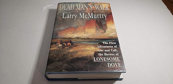 Dead Man's Walk (Hardcover) Larry McMurtry