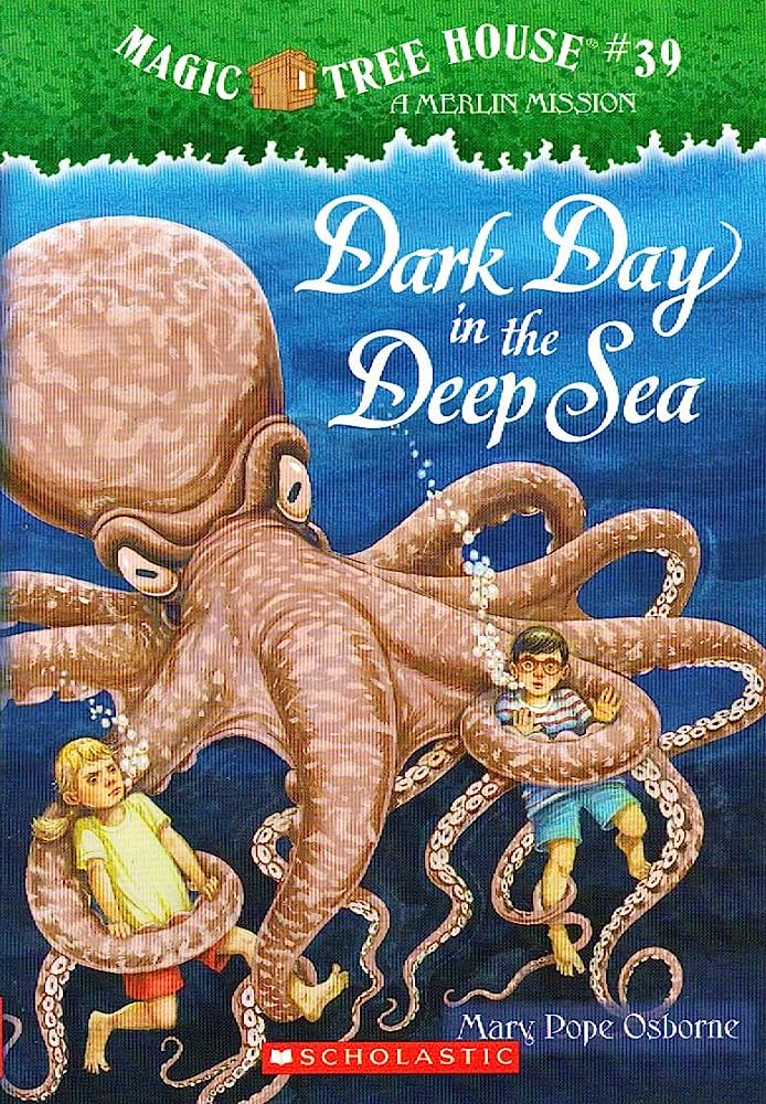Dark Day in the Deep Sea : Magic Tree House - Merlin Mission, Book 11 of 27 (Paperback) Mary Pope Osborne