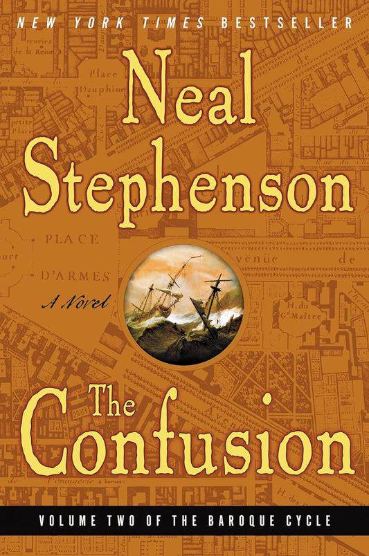 The Confusion : Book 2 of 3: The Baroque Cycle (paperback)  Neal Stephenson