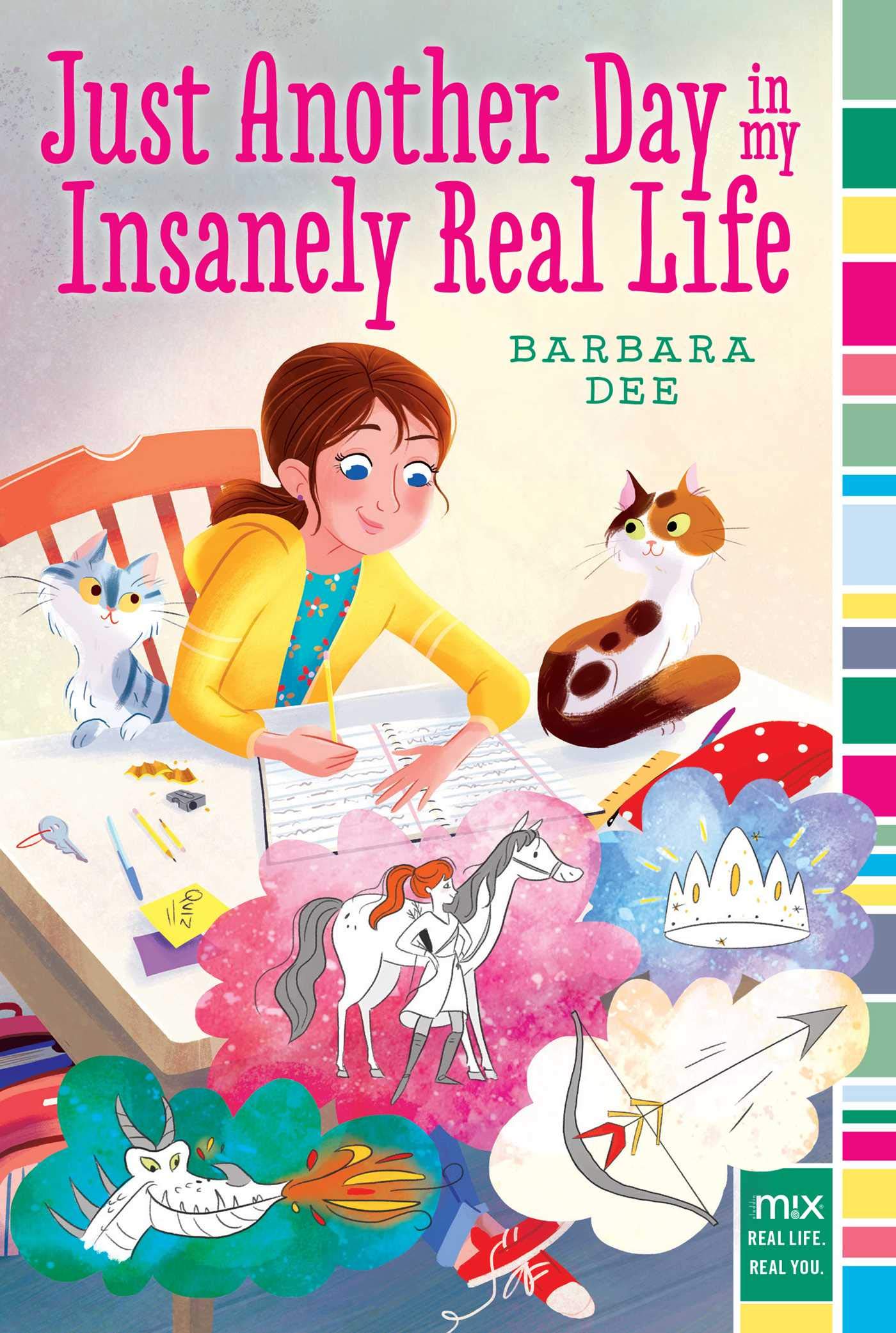 Just Another Day in My Insanely Real Life (Paperback) Barbara Dee