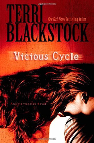 Vicious Cycle: Intervention, Book #2 (Paperback) Terri Blackstock