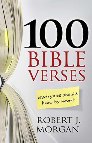 100 Bible Verses Everyone Should Know by Heart (Paperback) Robert J. Morgan