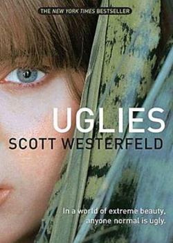 Uglies: Uglies Series, Book 1  (Paperback) Scott Westerfeld