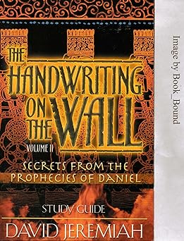 Handwriting on the Wall Study Guide Volume II (paperback) David Jeremiah