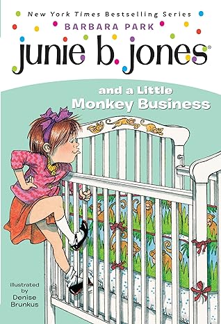 Junie B. Jones and a Little Monkey Business (Junie B. Jones, No. 2 of 28) (paperback) Barbara Park