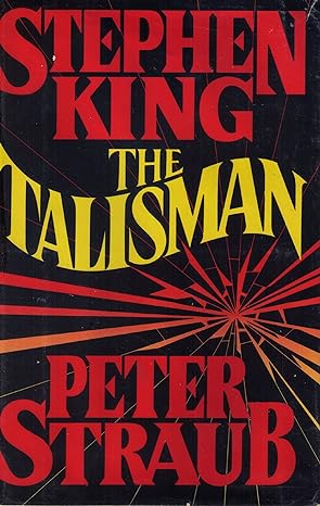 The Talisman : Book 1 of 2: Talisman (Paperback) Stephen King