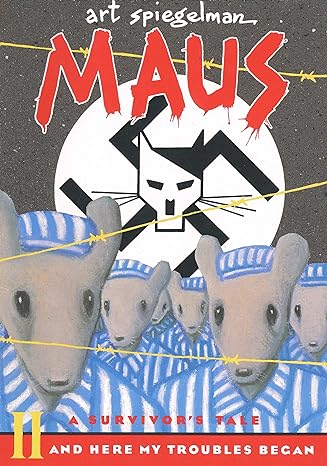 Maus II: A Survivor's Tale: And Here My Troubles Began (Paperback) Art Spiegelman