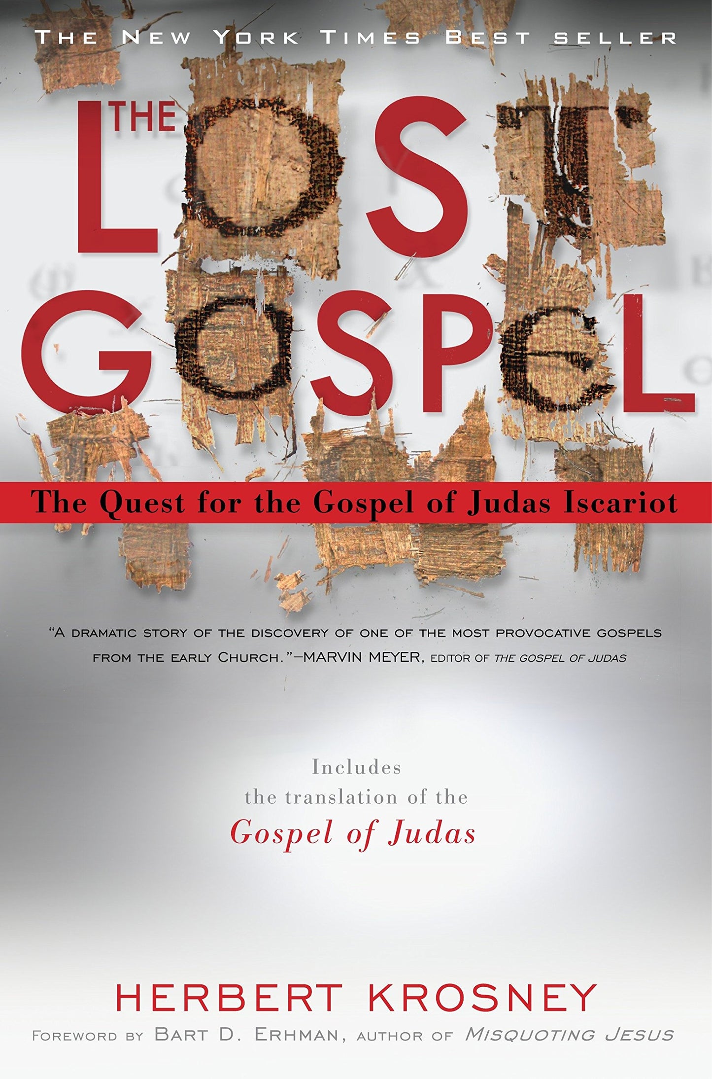 The Lost Gospel - The Quest for the Gospel of Judas Iscariot (Paperback) Herbert Krosney