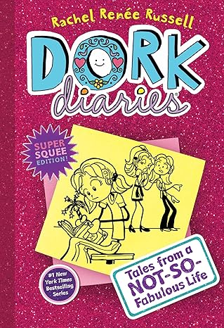 Dork Diaries : Tales from a Not-So-Fabulous Life (Hardback) Rachel Renée Russell