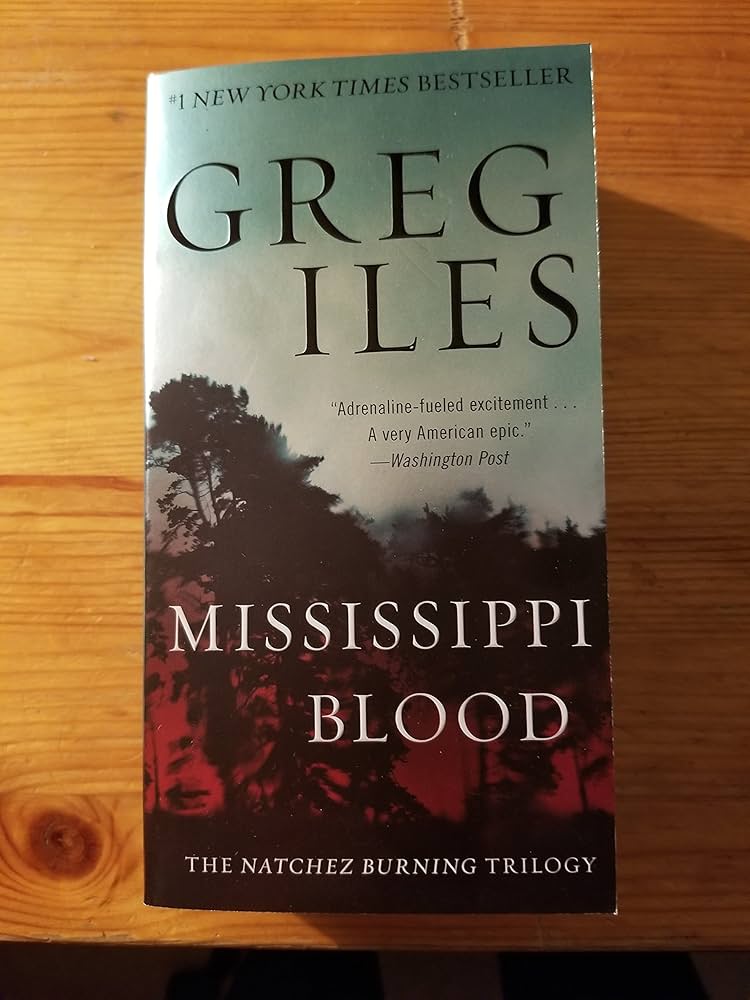 Mississippi Blood: Penn Cage Series, Book 6 (Paperback) Greg Iles