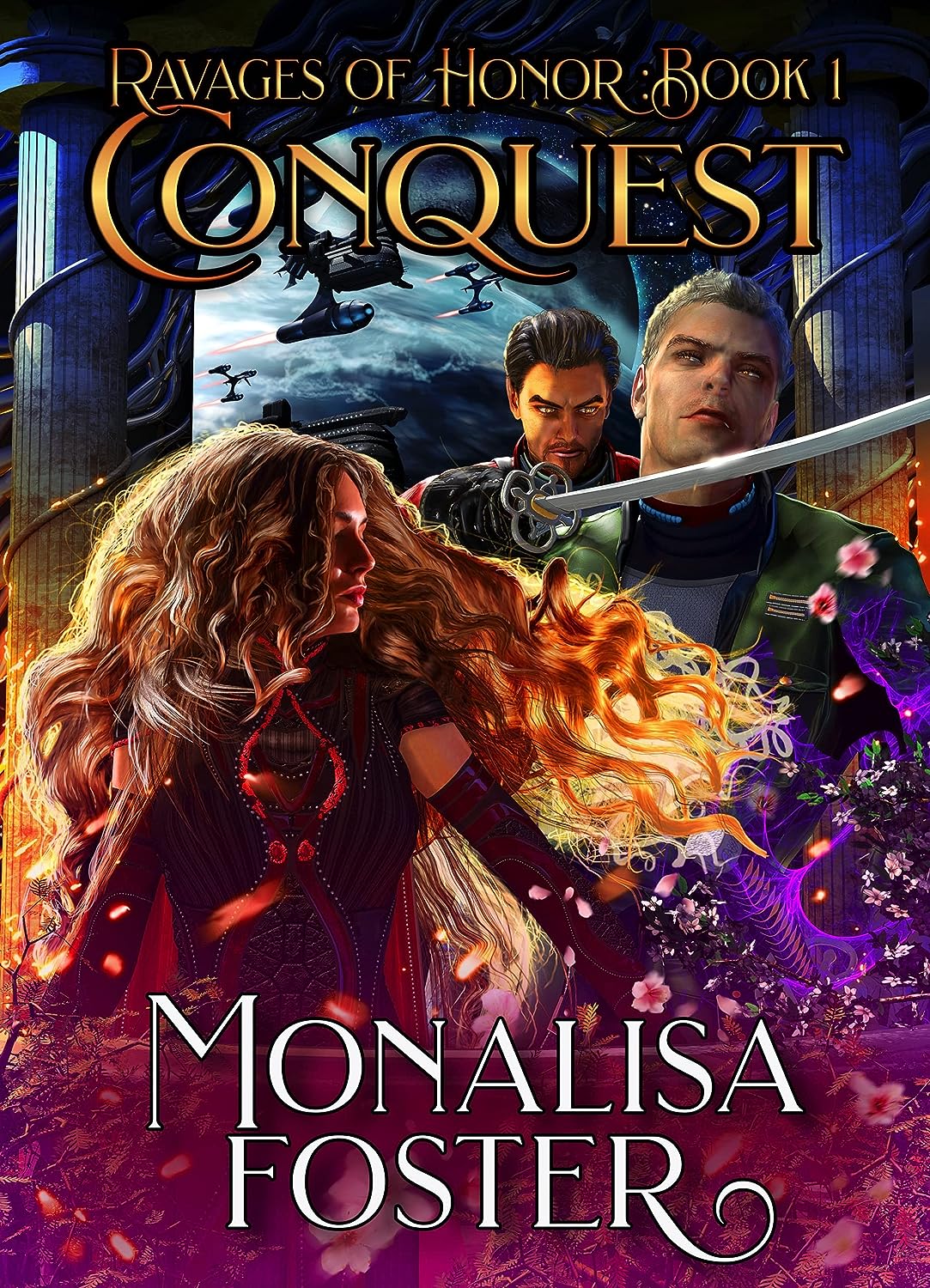 Conquest : Book 1 of 3: Ravages of Honor (paperback)