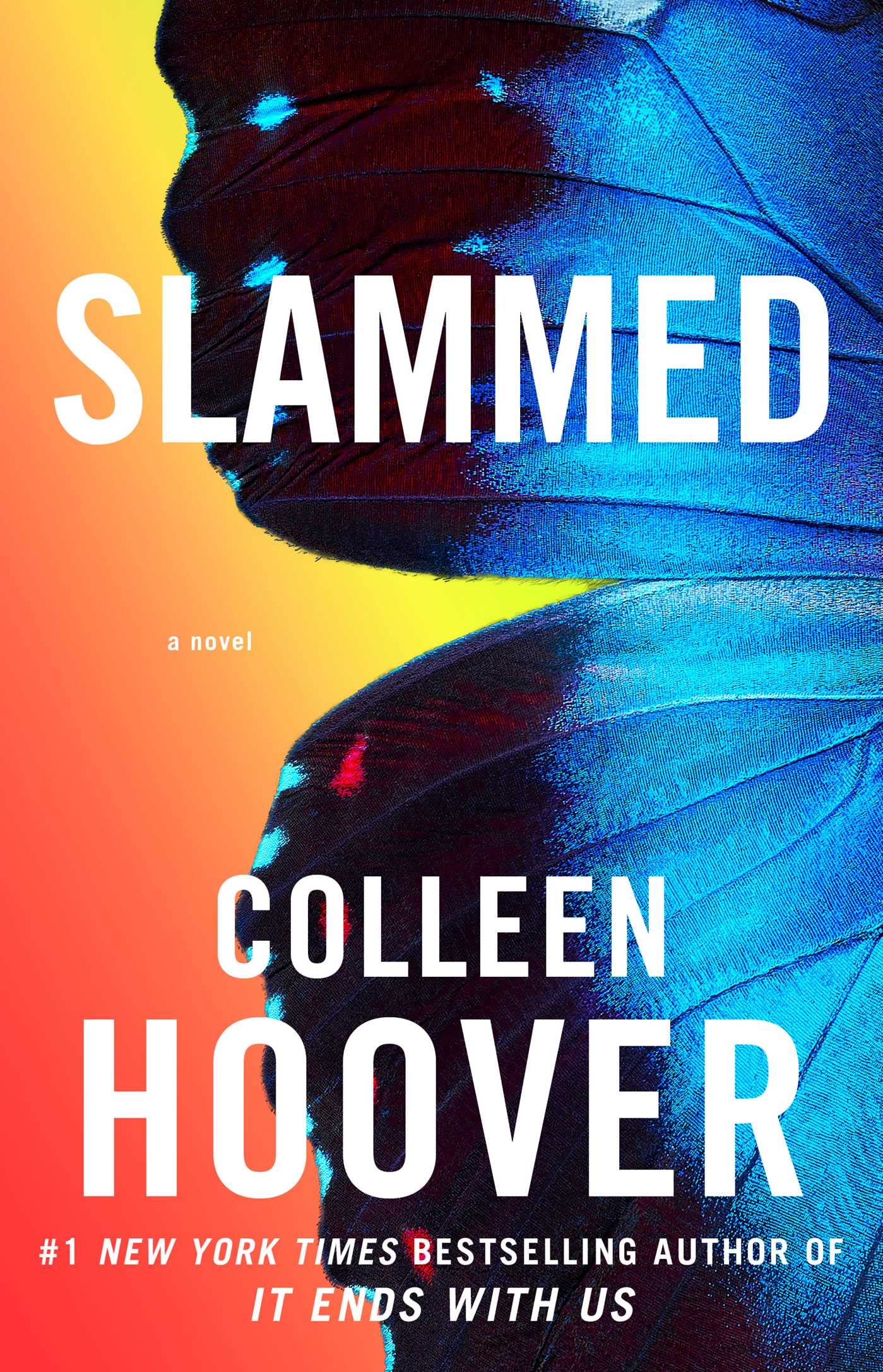 Slammed - A Novel : Slammed, Book 1 of 3 (Paperback) Colleen Hoover