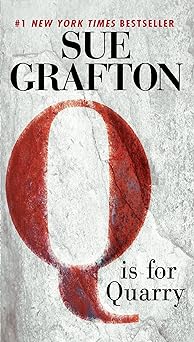 Q is for Quarry (hardcover) (Book 17 of 25) Sue Grafton