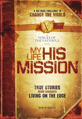 My Life, His Mission (Paperback) Thomas Nelson