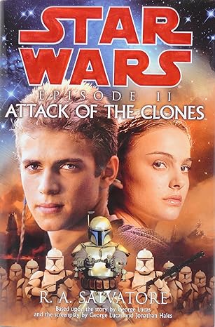 Star Wars Episode II: Attack of the Clones (Hardcover) R.A. Salvatore