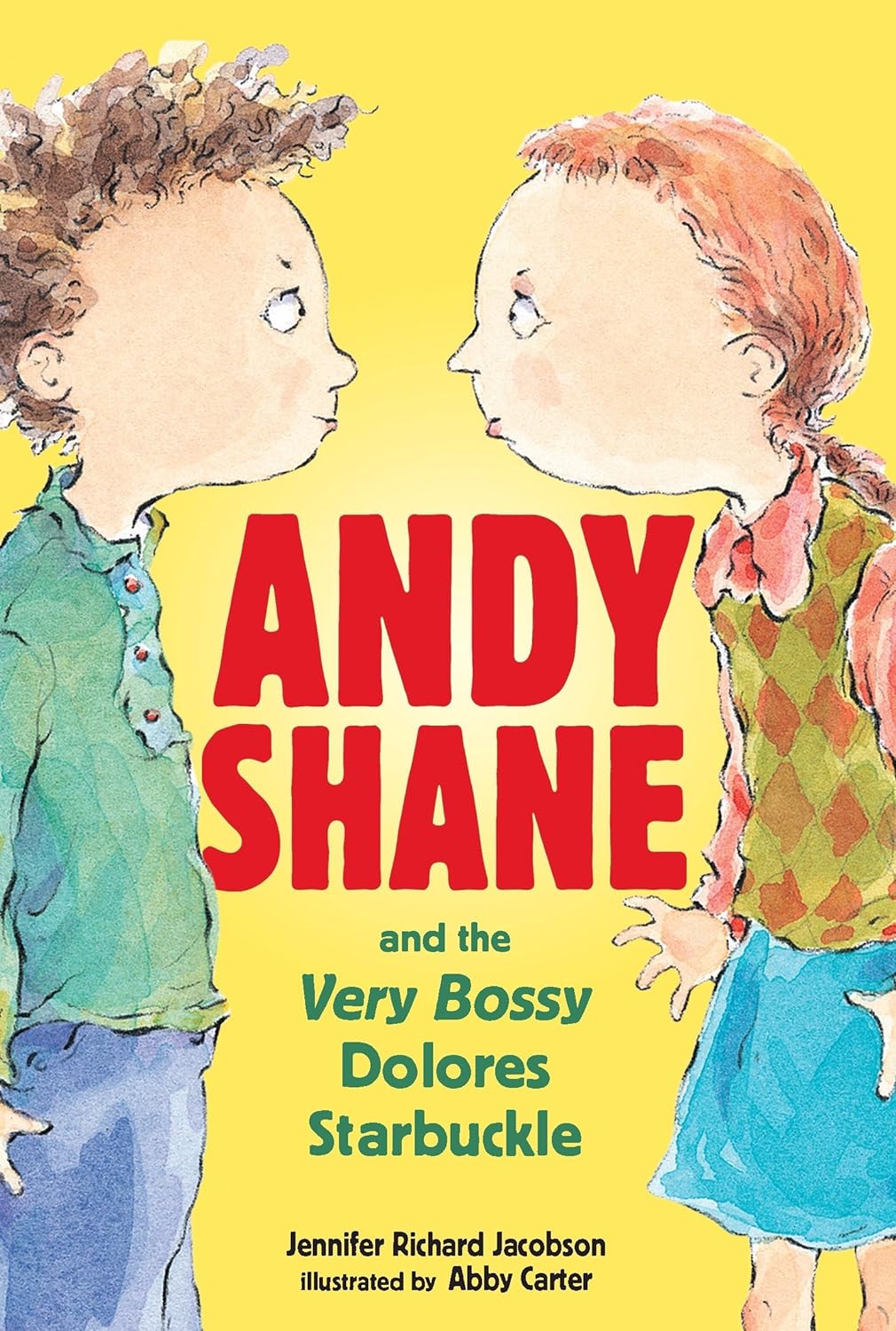 Andy Shane and the Very Bossy Dolores Starbuckle (paperback)  Jennifer Richard Jacobson