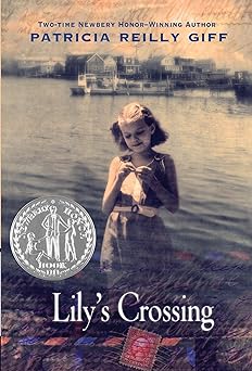 Lily's Crossing (paperback) Patricia Reilly Giff