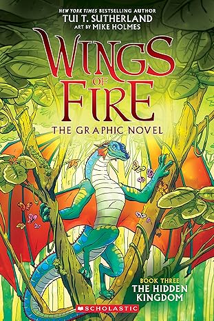 Wings of Fire Graphic Novel KingdomThe Hidden Kingdom  #3 (paperback) Tui T. Sutherland