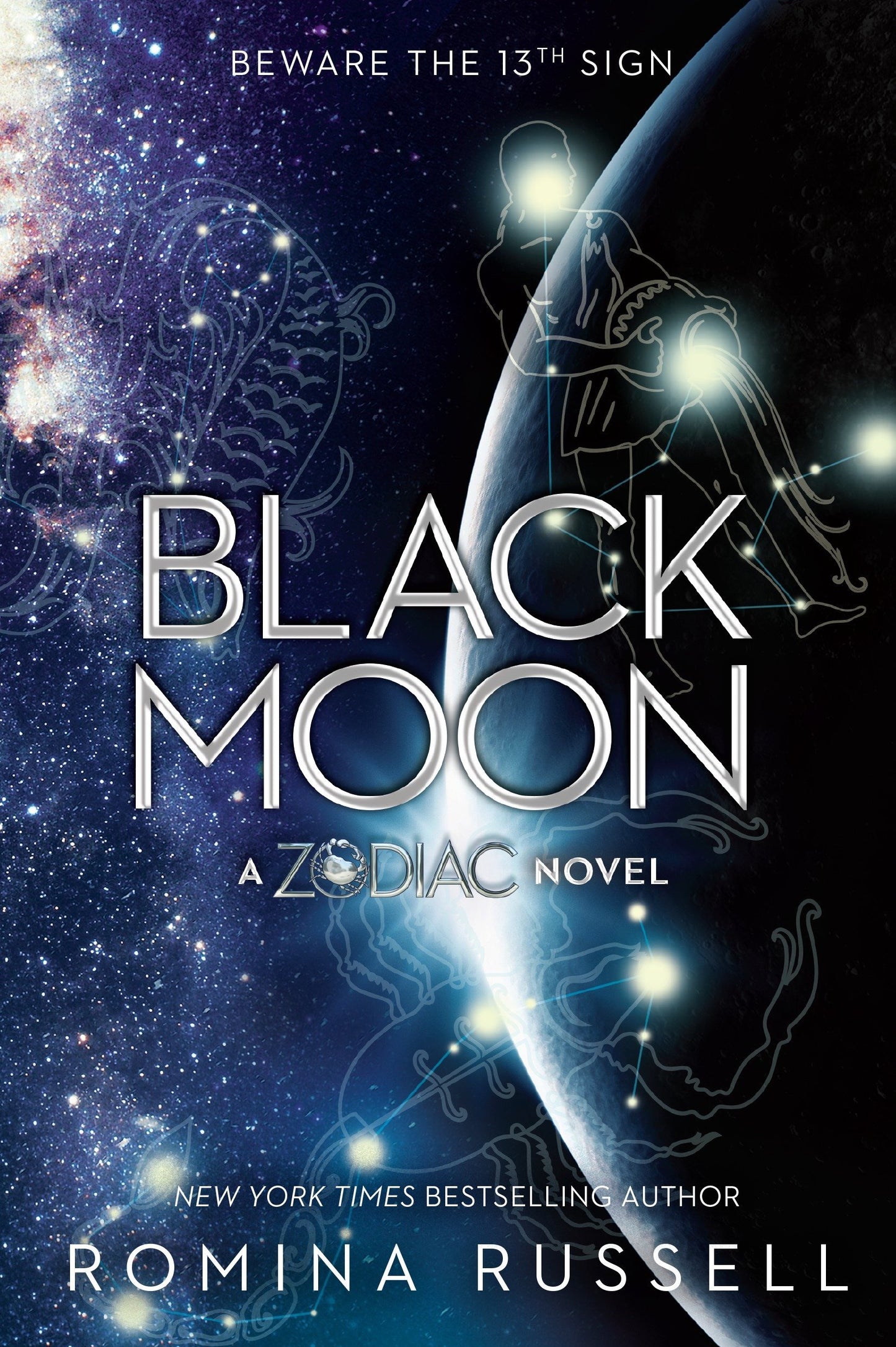 Black Moon : Zodiac Series, Book 3 of 4 (Hardcover) Romina Russell