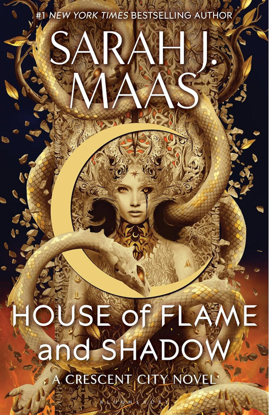 House of Flame and Shadow : Book 3 of 3: Crescent City (hardcover) Sarah J. Maas