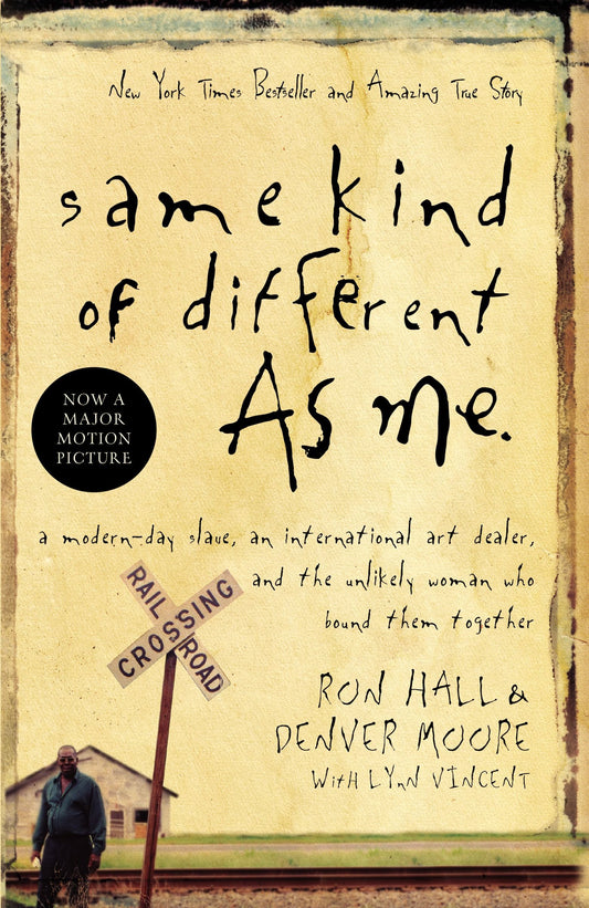 Same Kind of Different As Me (Paperback) Ron Hall and Denver Moore with Lynn Vincent