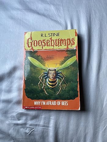Goosebumps: Why I'm Afraid Of Bees (Paperback) R. L. Stine