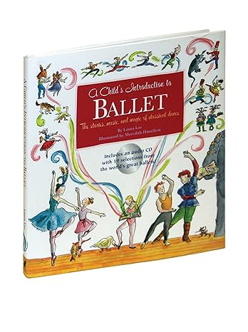 A Child's Introduction to Ballet (Hardback) Laura Lee