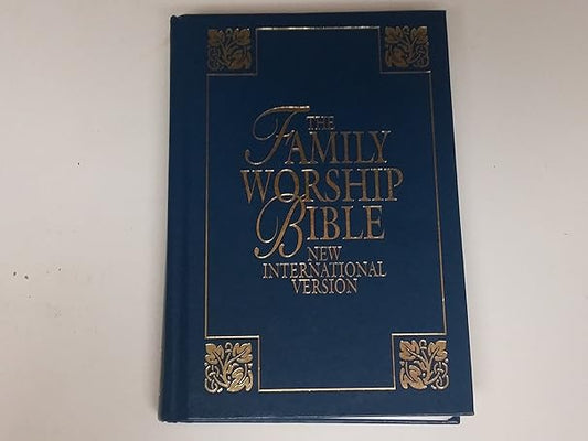 The Family Worship Bible: New International Version (Hardcover)