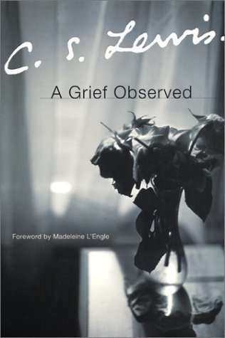 A Grief Observed (paperback) C.S. Lewis