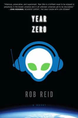 Year Zero: A Novel (Hardcover) Rob Reid