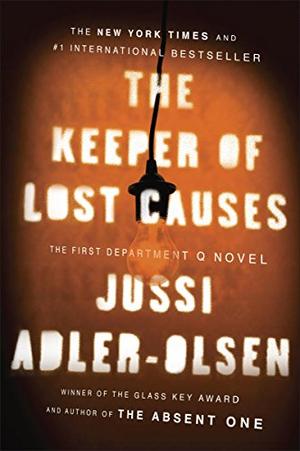 The Keeper of Lost Causes : Department Q, Book 1 of 9 (Paperback) Jussi Adler-Olsen