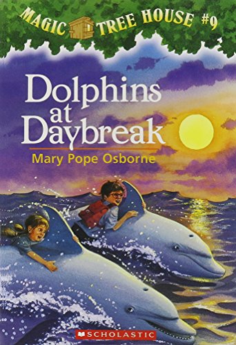 Dolphins At Daybreak : Magic Tree House, Book 9 of 38 (Paperback ) Mary Pope Osborne