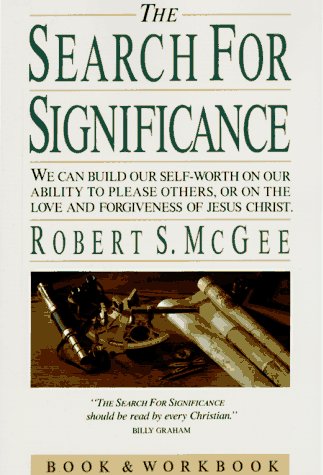 The Search for Significance (paperback) Robert S. McGee