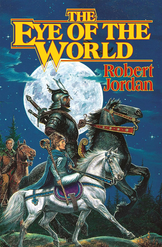 The Eye of the World : Book 1 of 14: Wheel of Time (hardcover) Robert Jordan