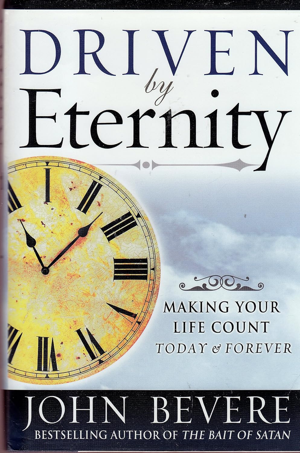 Driven by Eternity (Hardback) John Bevere